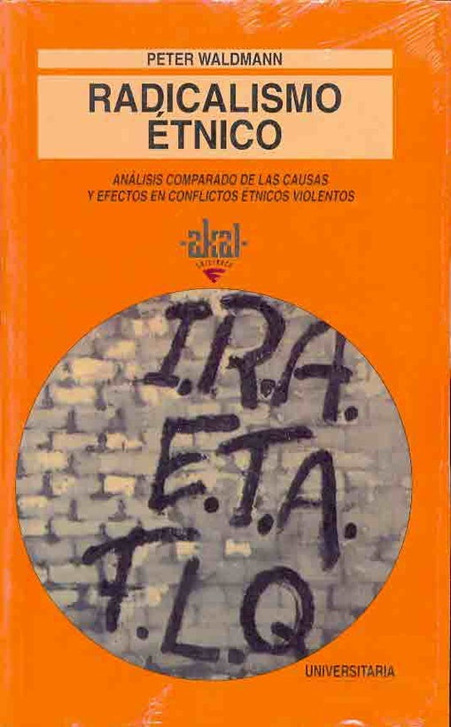Radicalismo étnico | Peter Waldmann