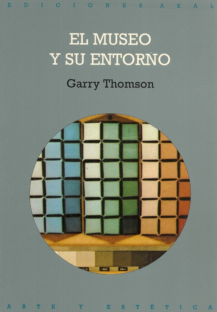 El museo y su entorno | Thomson, Balsinde