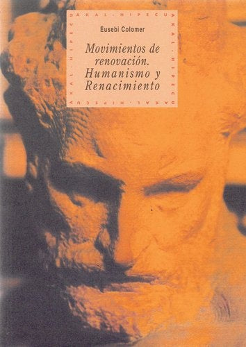 Movimientos de renovación: humanismo y renacimiento | Eusebi Colomer i Pous
