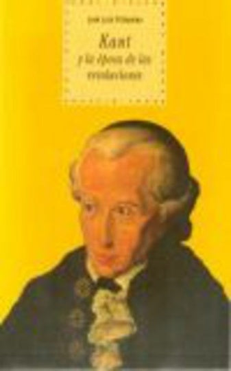Kant y la época de las revoluciones | José Luis Villacañas Berlanga