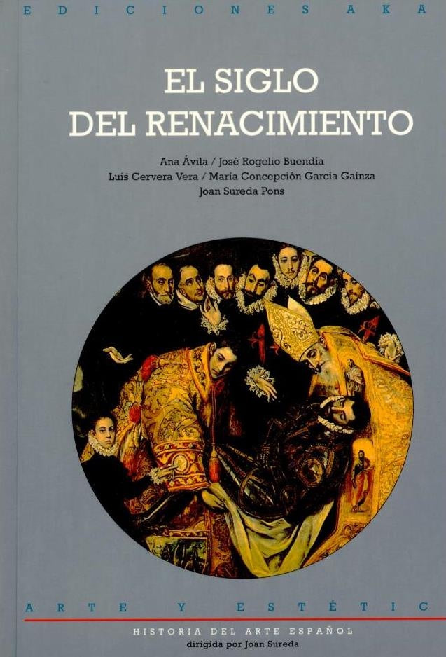 El siglo del Renacimiento | Ávila, Buendía, Cervera Vera