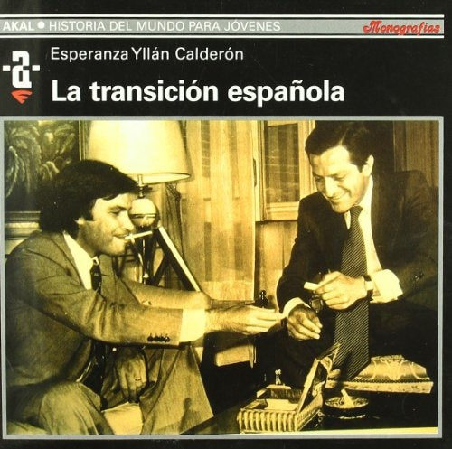 La transición epañola | Esperanza Yllán Calderón