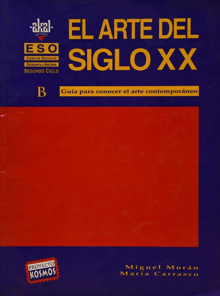 EL ARTE DEL SIGLO XX.. | Miguel Moran