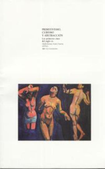 Primitivismo, cubismo y abstracción | Frascina, Harrison, Perry, Usabiaga Urkiola
