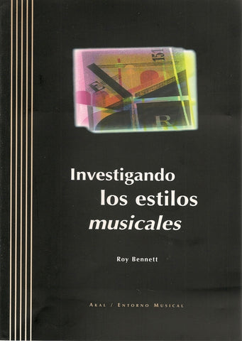 INVESTIGANDO LOS ESTILOS MUSICA | Roy Bennett