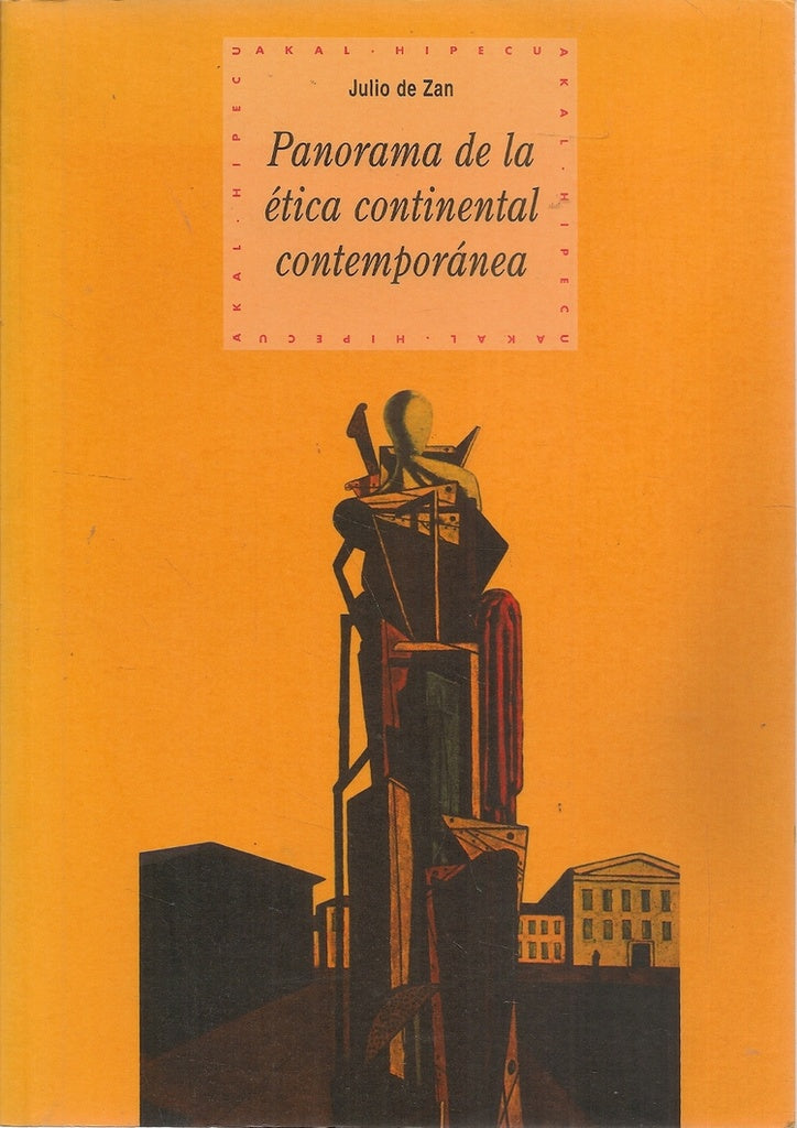 Panorama de la ética continental contemporánea | Julio de Zan