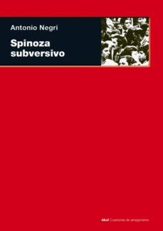 Spinoza subversivo | Negri, Sánchez Cedillo