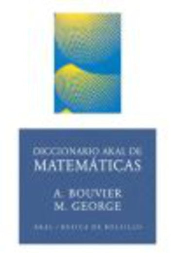 Diccionario Akal de matemáticas