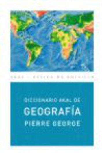 DICCIONARIO AKAL DE GEOGRAFIA  | Pierre George