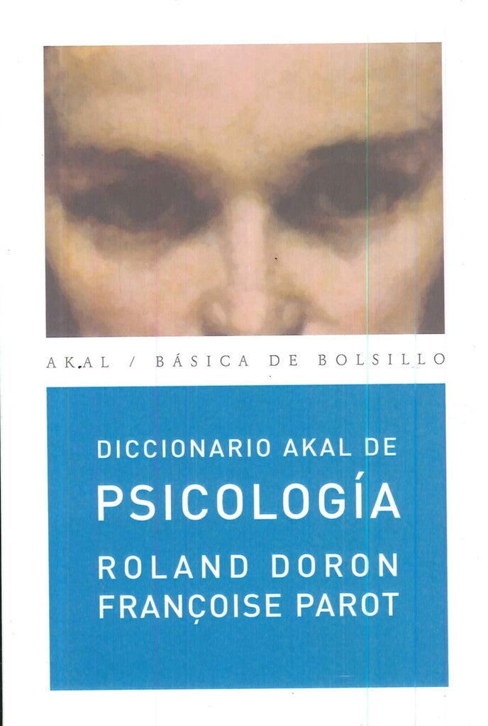Diccionario Akal de Psicología | Doron (dir.), Parot (dir.), Fabregoul, Arbesú Cast
