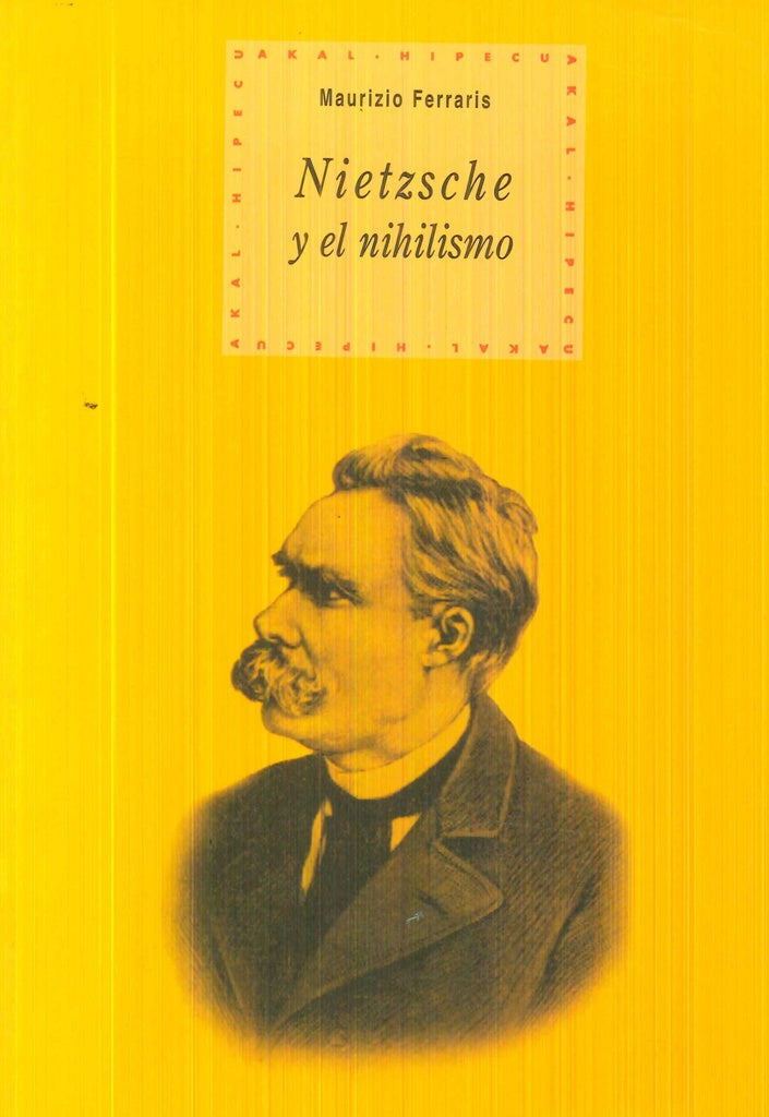 Nietzsche y el nihilismo | Ferraris, Rendueles, Olmo