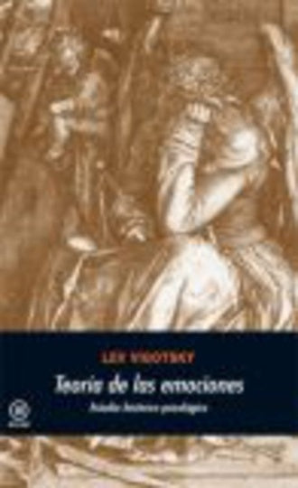 Teoría de las emociones | Vigotsky, Viaplana