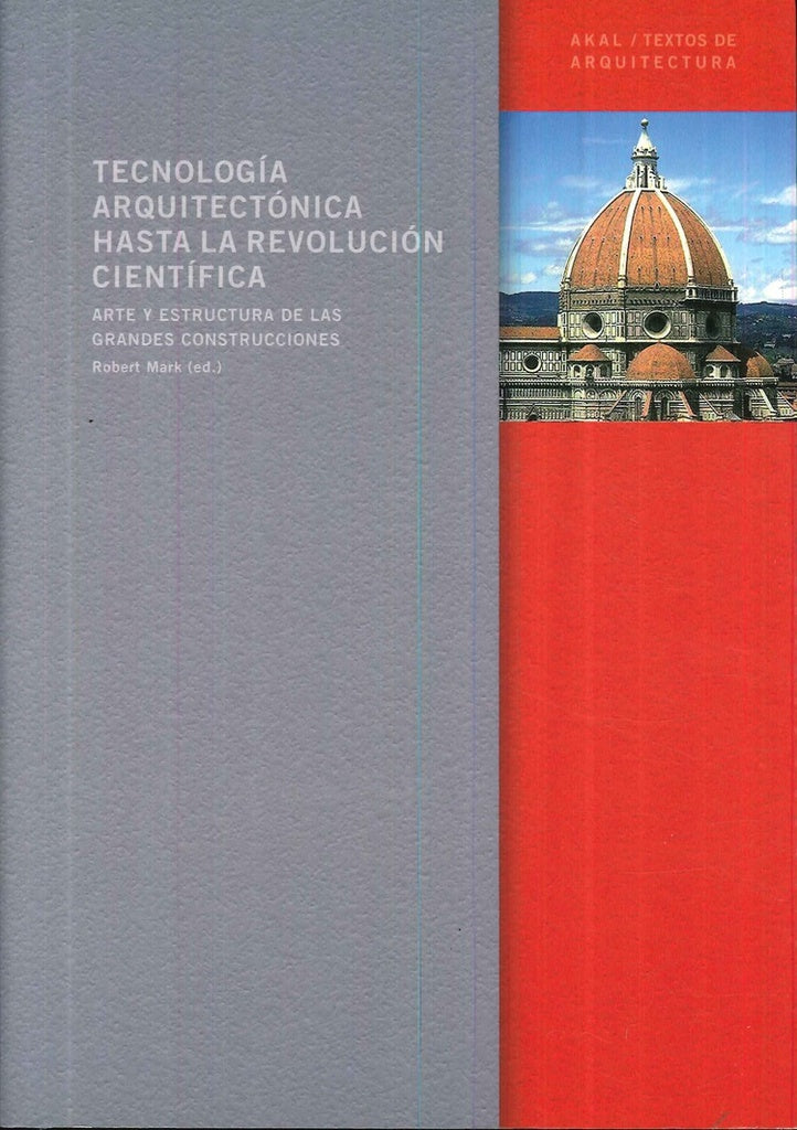 Tecnología arquitectónica hasta la revolución científica