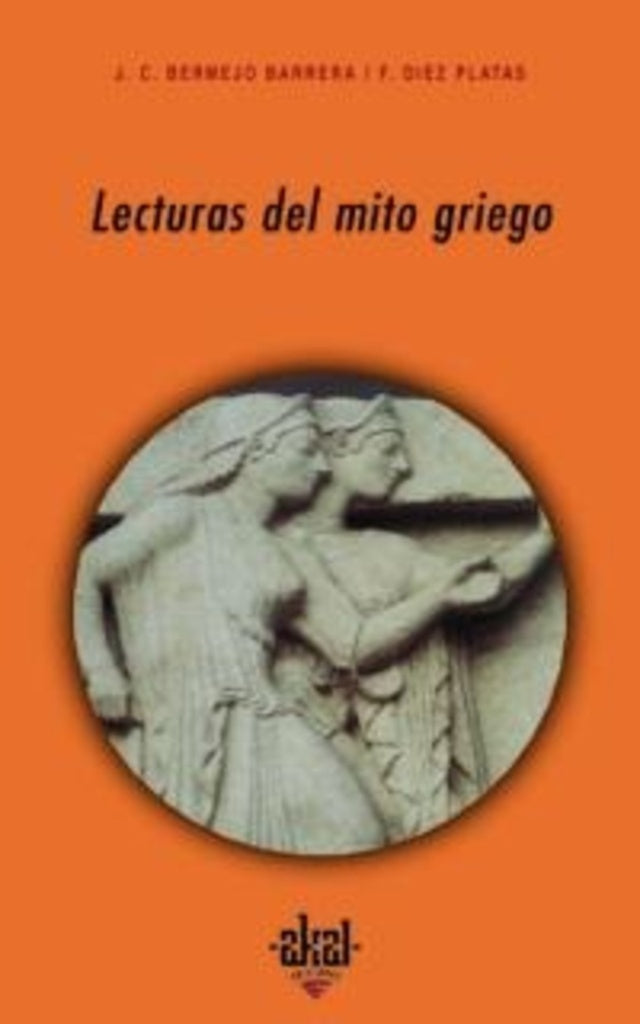 Lecturas del mito griego | Bermejo Barrera, Díez