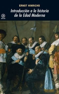 INTRODUCCION AL ESTUDIO  DE LA HISTORIA MODERNA.. | Ernst  Hinrichs