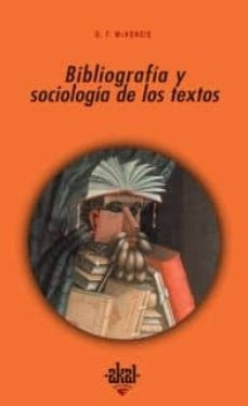 Bibliografía y sociología de los textos | McKenzie, Bouza Alvarez