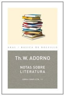 Notas sobre literatura | Adorno, Brotons Muñoz