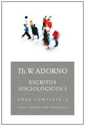 Escritos sociológicos I | Adorno, González Ruiz
