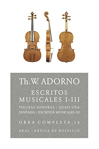 Escritos musicales I-III | Adorno, Brotons Muñoz, Gómez Schneekloth