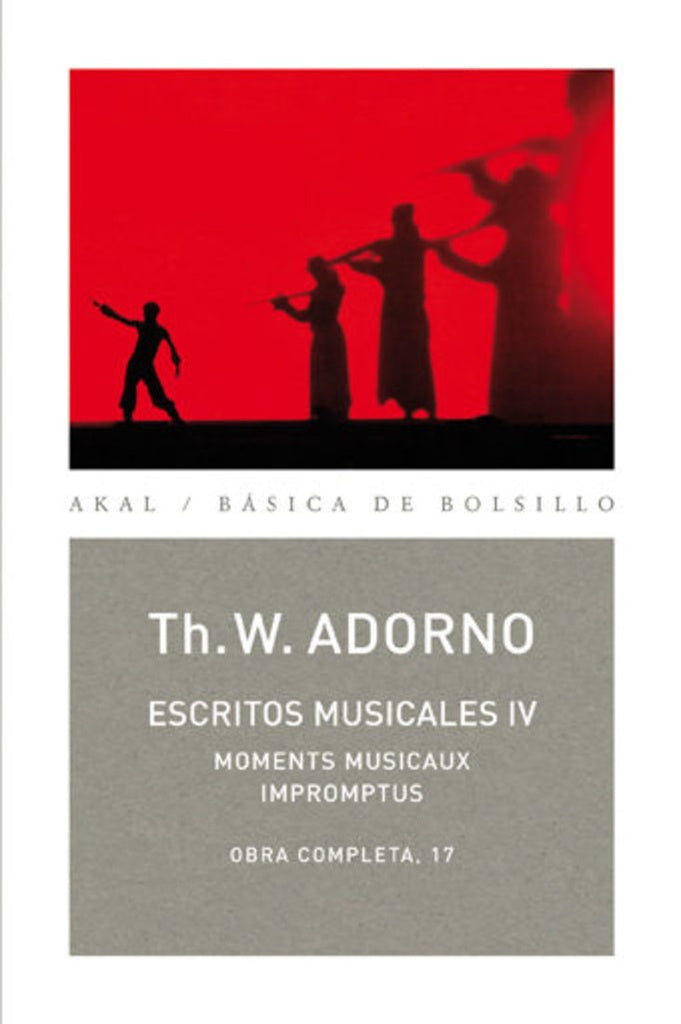 Escritos musicales IV | Adorno, Brotons Muñoz, Gómez Schneekloth