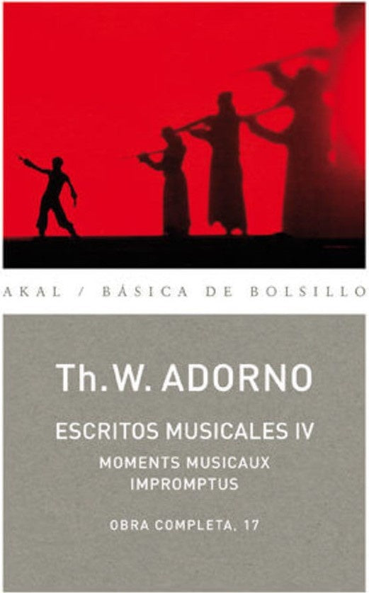 Escritos musicales IV | Adorno, Brotons Muñoz, Gómez Schneekloth