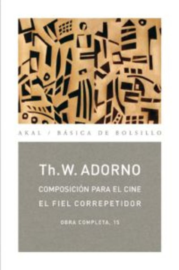 COMPOSICION PARA EL CINE * | THEODOR WIESENGRUND ADORNO