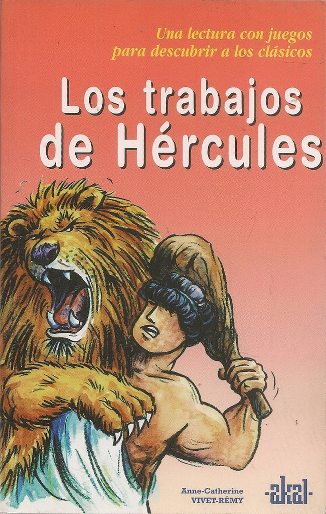 Los trabajos de Hércules  | Anne-Catherine Vivet-Rémy