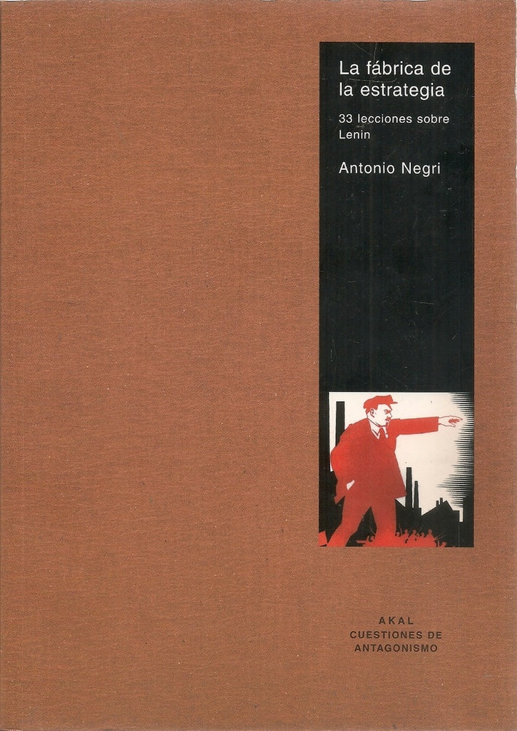 La fábrica de la estrategia | Negri, Chávez Hernández, Sánchez Cedillo
