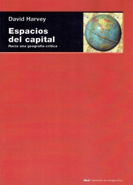 Espacios del capital | David Harvey