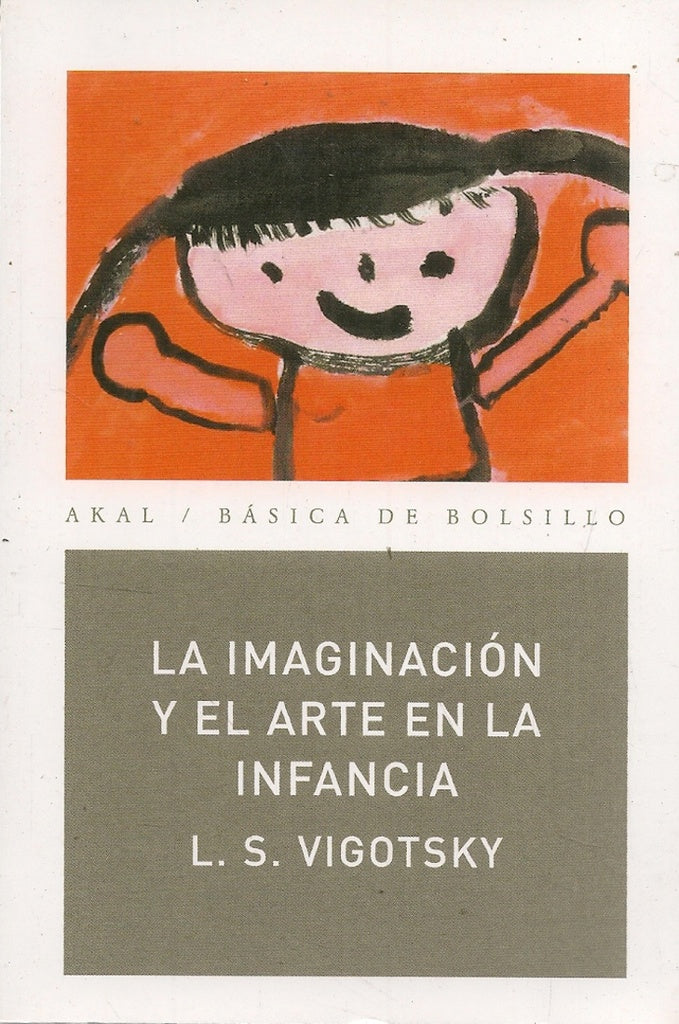 La imaginación y el arte en la infancia | Lev Semenovich Vigotsky