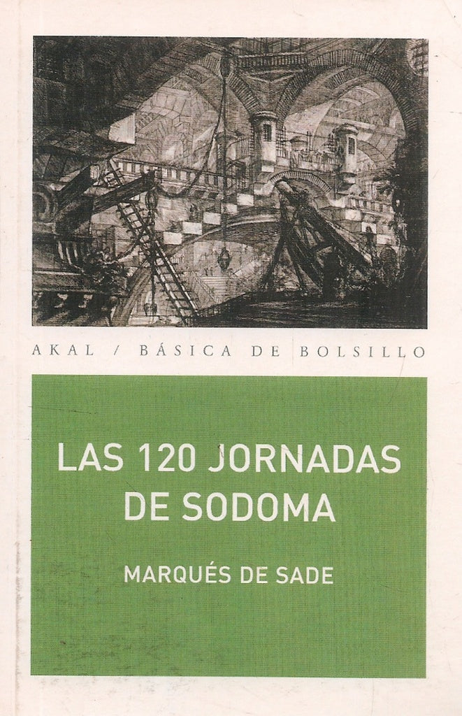 LAS 120 JORNADAS DE SODOMA.. | Marques De Sade
