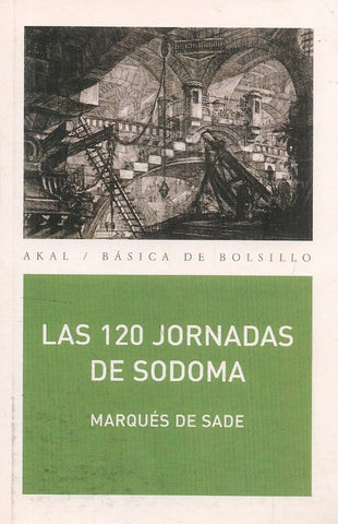 LAS 120 JORNADAS DE SODOMA.. | Marques De Sade