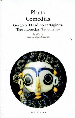 Comedias | Plauto, López Gregoris