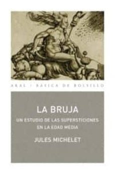 La bruja | Michelet, Lajo, Frígola