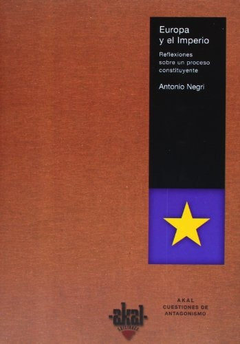 Europa y el Imperio | Negri, Malo de Molina, Sánchez Cedillo