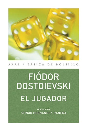El jugador | Dostoievski, Hernández-Ranera