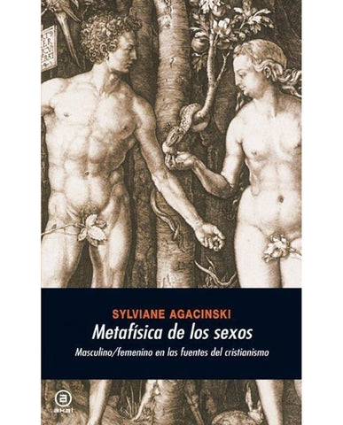 Metafísica de los sexos | Sylviane Agacinski