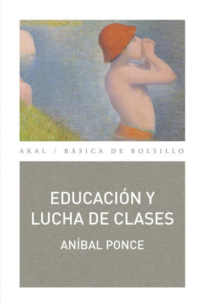Educación y lucha de clases | Aníbal Ponce