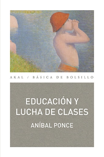 Educación y lucha de clases | Aníbal Ponce
