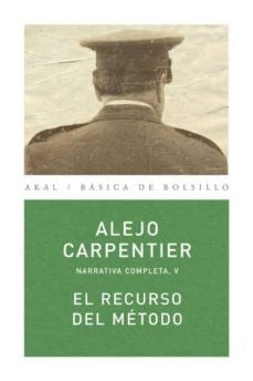 EL RECURSO DEL METODO * | Alejo Carpentier