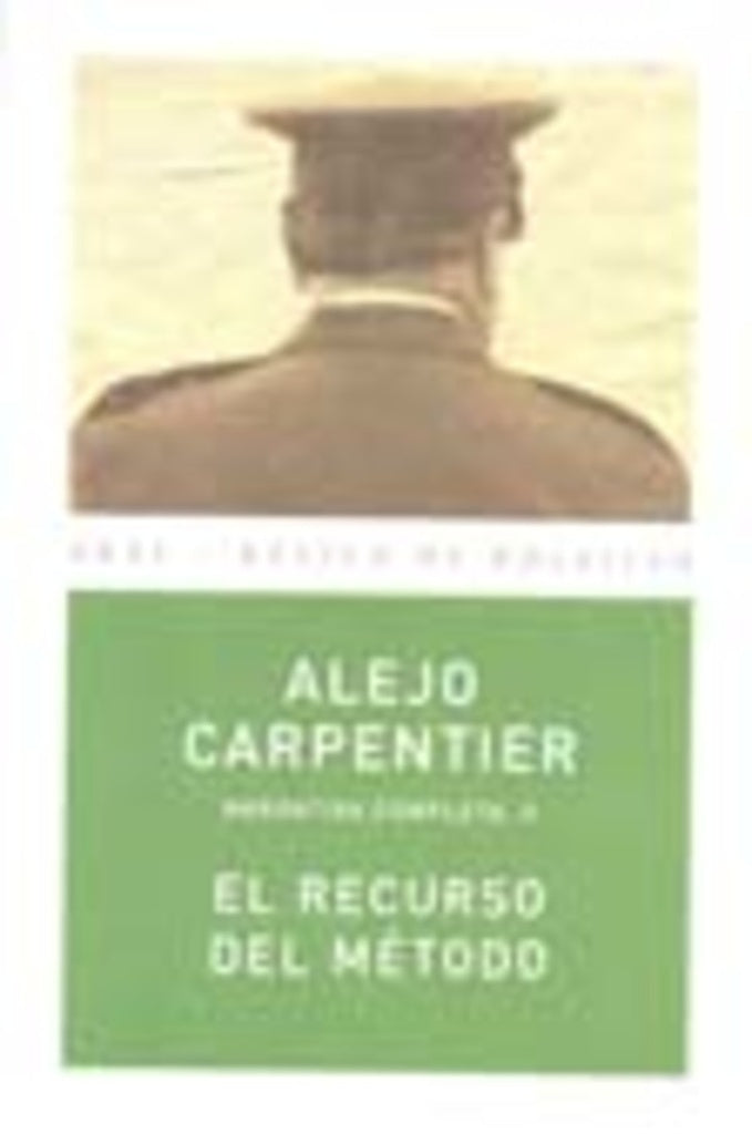 EL RECURSO DEL METODO * | Alejo Carpentier