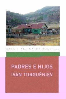 PADRES E HIJOS.. | Iván Turguéniev