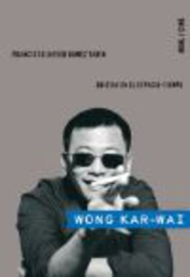 Wong Kar-wai | Francisco Javier Gómez Tarín
