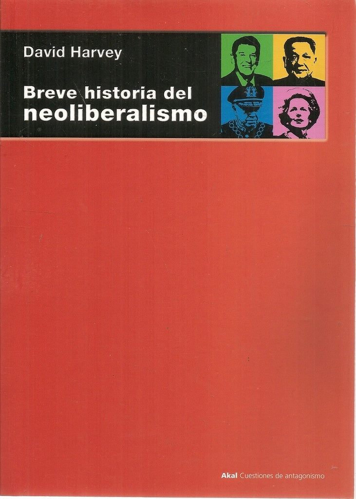 Breve historia del neoliberalismo | Harvey, Varela Mateos