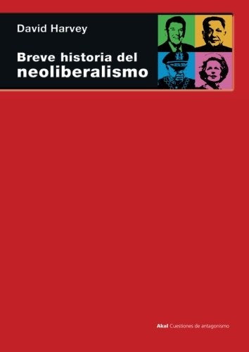 Breve historia del neoliberalismo | Harvey, Varela Mateos
