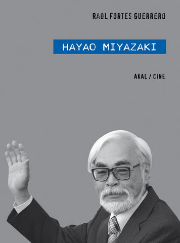 HAYAO MIYAZAKI.. | RAUL  FORTES GUERRERO