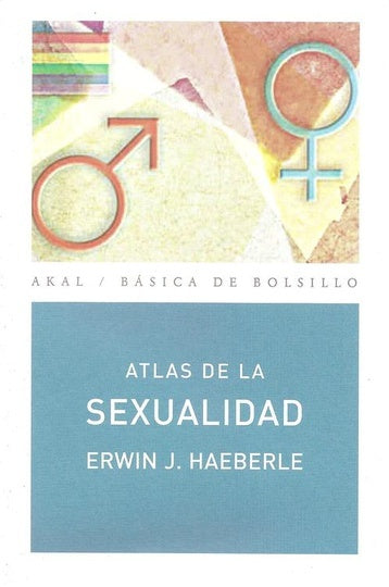 ATLAS DE LA SEXUALIDAD * | ERWIN HAEBERLE