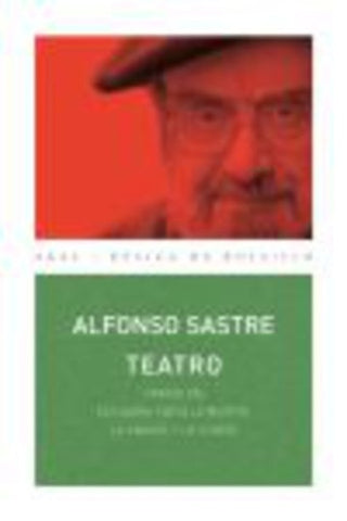 TEATRO .* | Alfonso Sastre