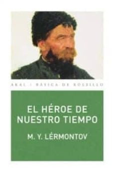 EL HÉROE DE NUESTRO TIEMPO * | M.Y. LÉRMONTOV