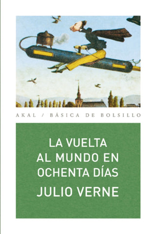 La Vuelta al Mundo en 80 dias | Julio Verne